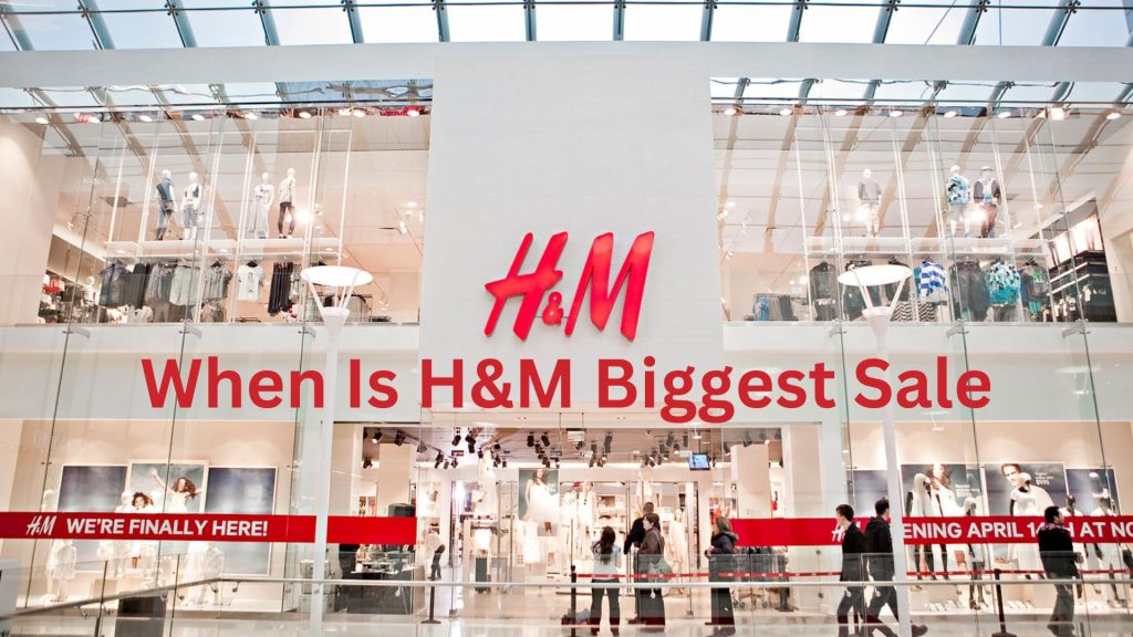 When Is H&M Biggest Sale?